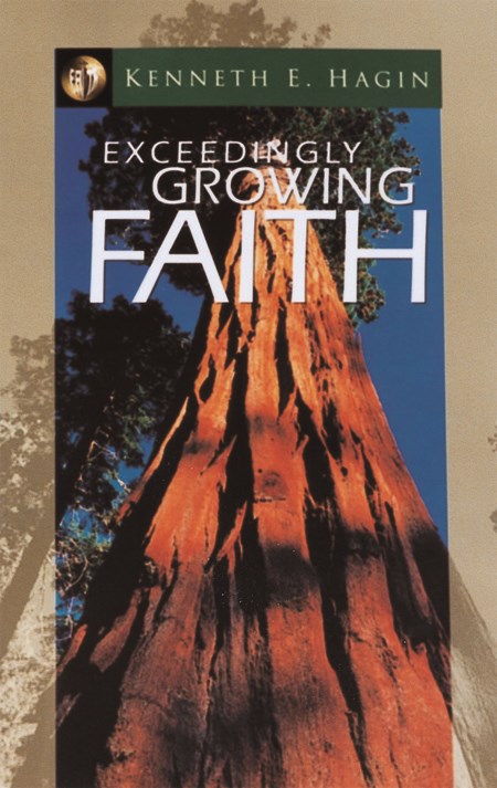 EXCEEDINGLY GROWING FAITH