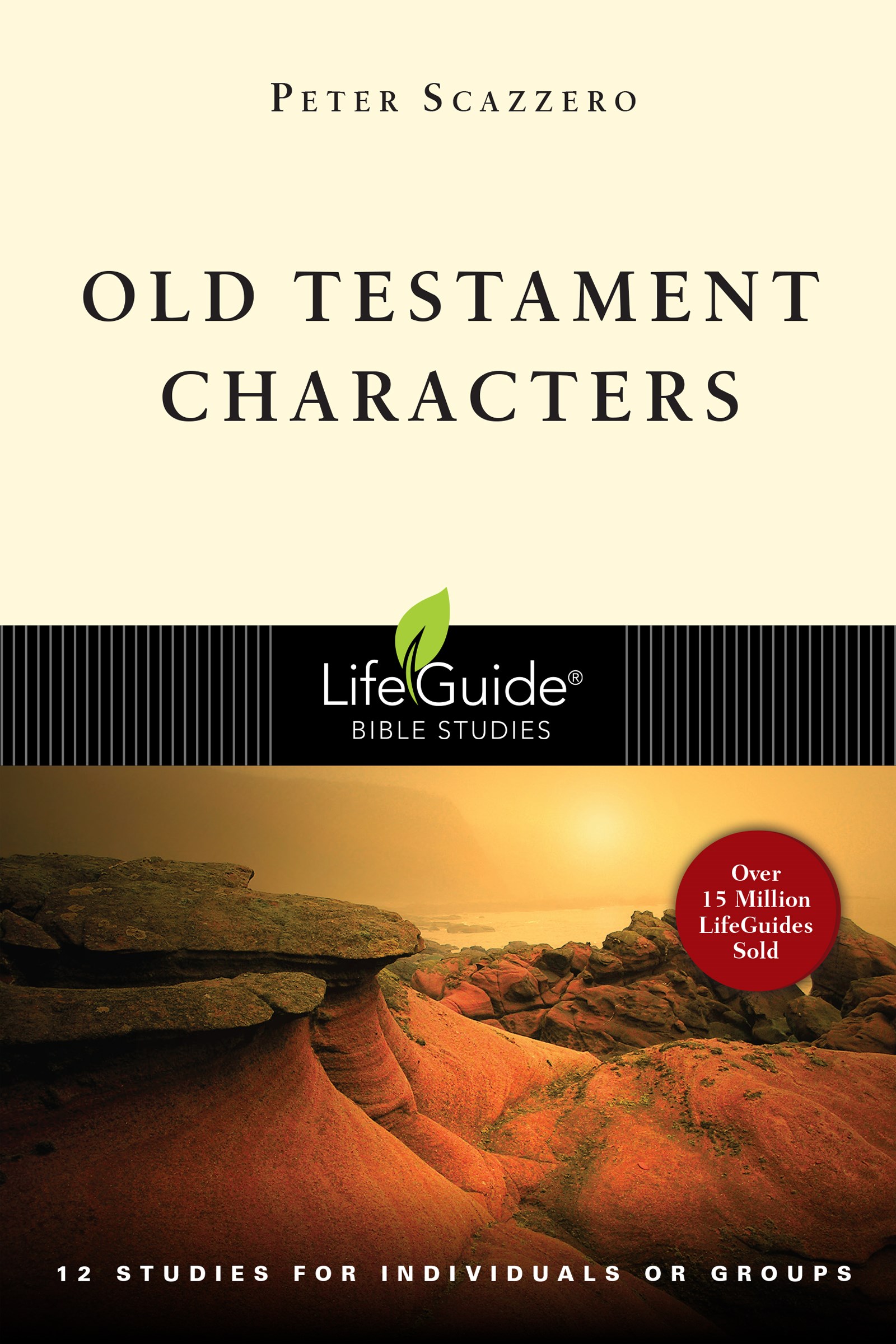 OLD TESTAMENT CHARACTERS (LIFEGUIDE BIBLE STUDY)