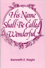 HIS NAME SHALL BE CALLED WONDERFUL