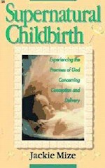 SUPERNATURAL CHILDBIRTH