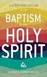 SCRIPTURAL OUTLINE OF BAPTISM IN THE HOLY SPIRIT