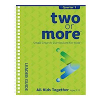 TWO OR MORE-ALL KIDS TOGETHER LEADER LEADER PACK PRINT PLUS DIGITAL - QUARTER 1