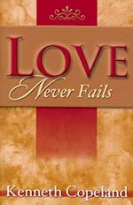 LOVE NEVER FAILS