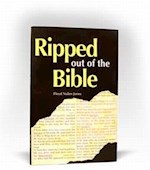RIPPED OUT OF THE BIBLE