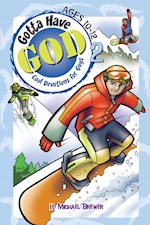 GOTTA HAVE GOD V2: DEVOTIONS FOR BOYS (AGES 10-12)