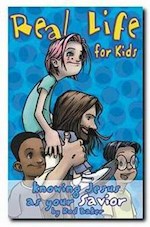 KNOWING JESUS AS YOUR SAVIOR: REAL LIFE FOR KIDS - SINGLES