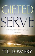 GIFTED TO SERVE 