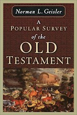 POPULAR SURVEY OF THE OLD TESTAMENT