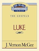 LUKE (THRU THE BIBLE COMMENTARY)