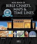 ROSE BOOK OF BIBLE CHARTS MAPS & TIME LINES
