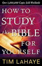 HOW TO STUDY THE BIBLE FOR YOURSELF (30TH ANNIVERSARY)