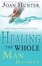 HEALING THE WHOLE MAN HANDBOOK