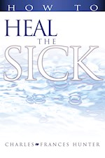 HOW TO HEAL THE SICK