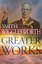 GREATER WORKS: EXPERIENCING GODS POWER (4 IN 1 ANTHOLOGY)