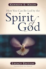 HOW YOU CAN BE LED BY SPIRIT OF GOD (LEGACY EDITION)