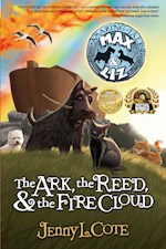 THE ARK THE REED AND THE FIRE CLOUD (MAX & LIZ #1)