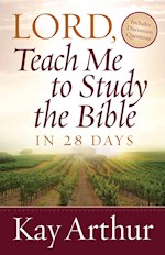 LORD, TEACH ME TO STUDY THE BIBLE IN 28 DAYS