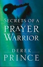 SECRETS OF A PRAYER WARRIOR