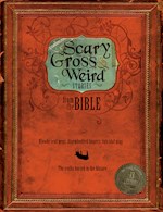 SCARY, GROSS AND WEIRD STORIES FROM THE BIBLE