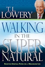 WALKING IN THE SUPERNATURAL