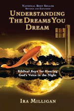 UNDERSTANDING THE DREAMS YOU DREAM (REVISED)