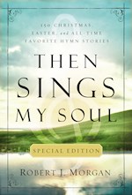 THEN SINGS MY SOUL (SPECIAL EDITION) 