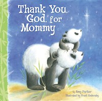 THANK YOU, GOD, FOR MOMMY BOARD BOOK 