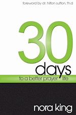 30 DAYS TO A BETTER PRAYER LIFE