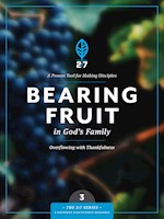BEARING FRUIT IN GOD'S FAMILY (2:7 SERIES V3)