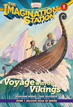 VOYAGE WITH THE VIKINGS (ADVENTURES IN ODYSSEY THE IMAGINATION STATION # 1)