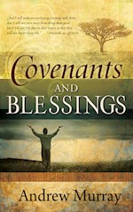 COVENANTS AND BLESSINGS