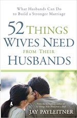 52 THINGS WIVES NEED FROM THEIR HUSBANDS 