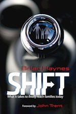 SHIFT: WHAT IT TAKES TO FINALLY REACH FAMILIES TODAY
