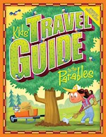 KIDS' TRAVEL GUIDE TO THE PARABLES