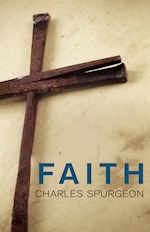 FAITH (Spurgeon)