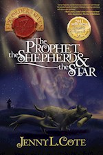 THE PROPHET THE SHEPHERD AND THE STAR (EPIC ORDER OF THE SEVEN #1)
