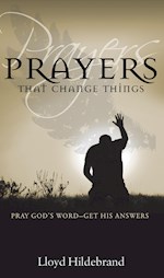 PRAYERS THAT CHANGE THINGS