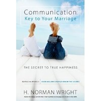 COMMUNICATION: KEY TO YOUR MARRIAGE (REVISED)