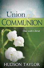 UNION & COMMUNION: ONE WITH CHRIST 
