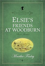 ELSIES FRIENDS AT WOODBURN #13 (THE ORIGINAL ELSIE DINSMORE COLLECTION)