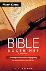 BIBLE DOCTRINES (75TH ANNIVERSARY-REVISED EDITION)