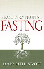 ROOTS AND FRUITS OF FASTING 