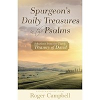 SPURGEON'S DAILY TREASURES IN THE PSALMS