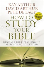 HOW TO STUDY YOUR BIBLE