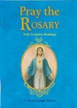 PRAY THE ROSARY W/SCRIPTURE READINGS