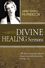 DIVINE HEALING SERMONS 