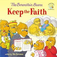 THE BERENSTAIN BEARS KEEP THE FAITH (LIVING LIGHTS)