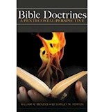 BIBLE DOCTRINES: PENTECOSTAL PERSPECTIVE (REVISED)