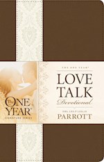 THE ONE YEAR LOVE TALK DEVOTIONAL FOR COUPLES-BROWN LEATHERLIKE