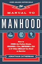 THE MANUAL TO MANHOOD